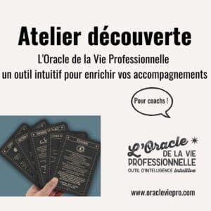 Atelier découverte de l'oracle, pour coachs - ça m'intéresse mais à une autre date