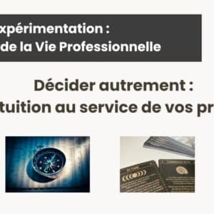 Décidez mieux avec l'intuition - 26 septembre, de 13h15 à 13h45